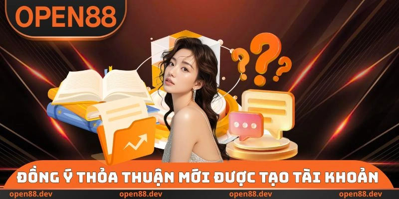 Đồng ý thỏa thuận mới được phép tạo tài khoản