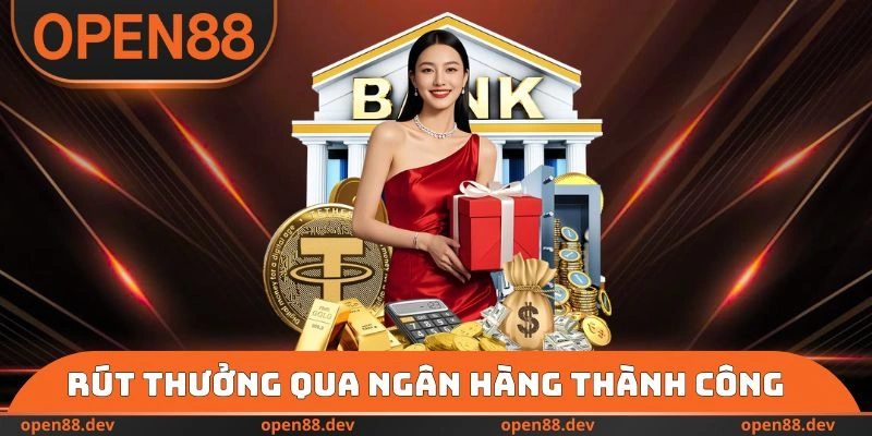 Rút thưởng qua kênh ngân hàng thành công