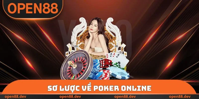 Sơ lược về Poker Online